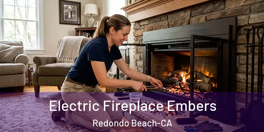  Electric Fireplace Embers Redondo Beach-CA